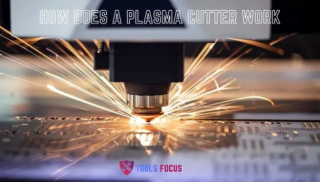 How Does a Plasma Cutter Work